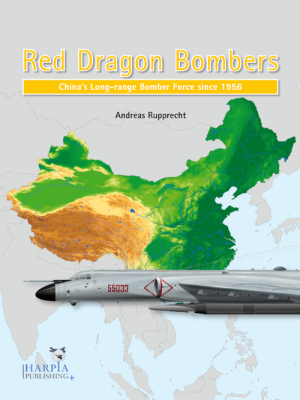 Red Dragon Bombers | China's Long-range Bomber Force since 1956